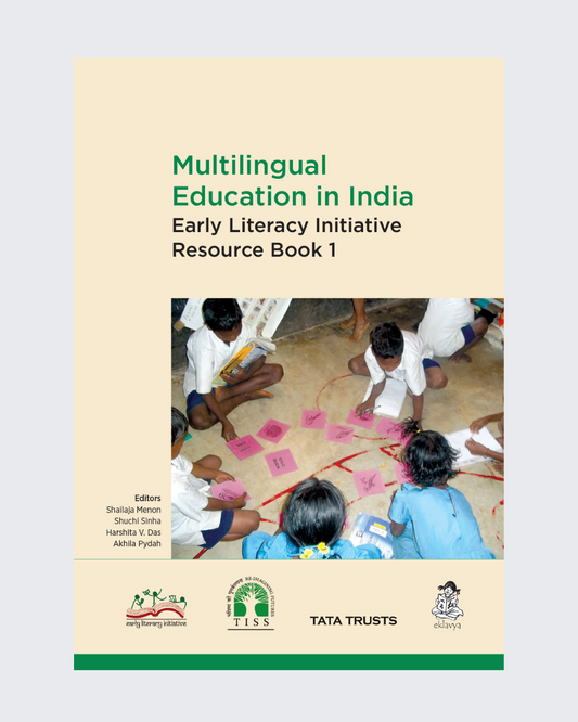 Multilingual Education in India Resource Book 1 (ELI Series)