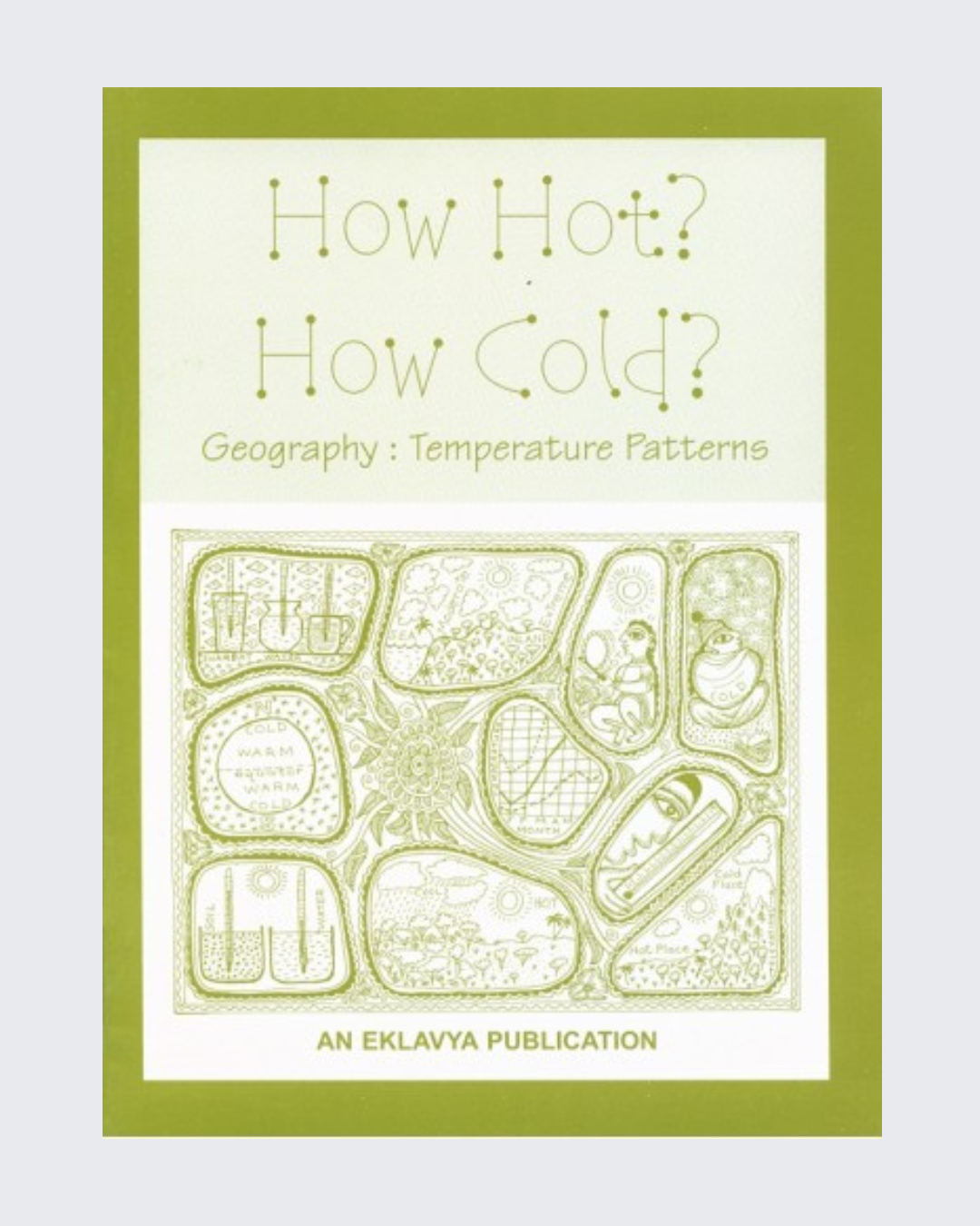 How Hot How Cold - a Social Science module